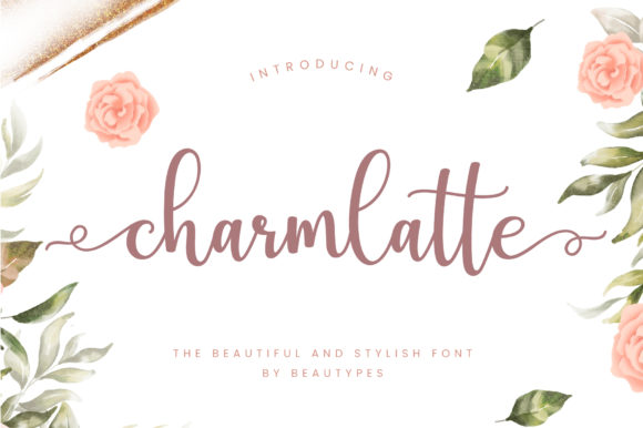 Charmlatte: A Romantic Font for Creative Campaigns